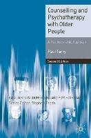 Counselling and Psychotherapy with Older People: A  Psychodynamic Approach - Paul Terry - cover