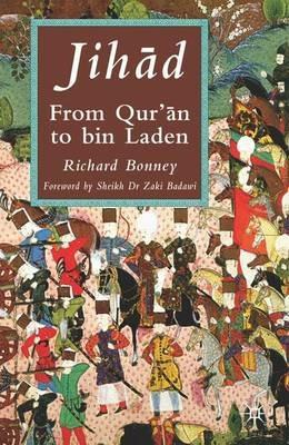 Jih?d: From Qur’?n to Bin Laden - R. Bonney - cover