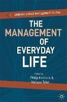 The Management of Everyday Life - Philip Hancock,Melissa Tyler - cover