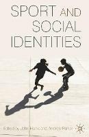 Sport and Social Identities - John Harris,Andrew Parker - cover