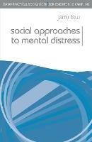 Social Approaches to Mental Distress - Jerry Tew - cover