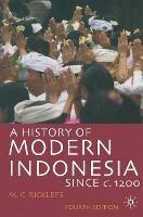 A History of Modern Indonesia since c.1200 - M.C. Ricklefs - cover