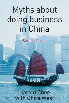 Myths about doing business in China - Harold Chee,Christopher West - cover