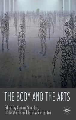 The Body and the Arts - Corinne Saunders - cover