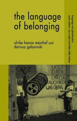 The Language of Belonging - U. Meinhof,D. Galasinski - cover