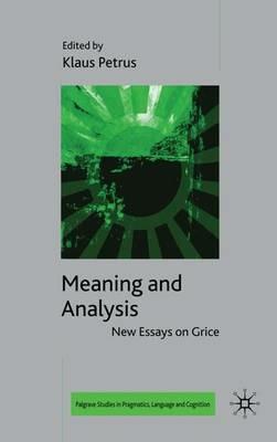 Meaning and Analysis: New Essays on Grice - Richard Breheny - cover