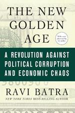 The New Golden Age: A Revolution Against Political Corruption and Economic Chaos