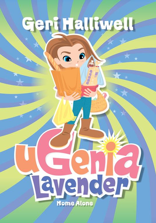 Ugenia Lavender Home Alone - Halliwell Geri,Rian Hughes - ebook