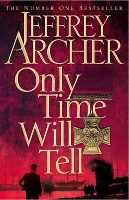 Only Time Will Tell - Jeffrey Archer - cover