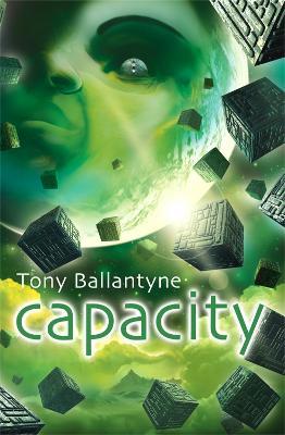 Capacity - Tony Ballantyne - cover
