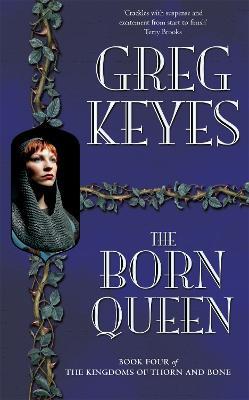 The Born Queen - Greg Keyes - cover