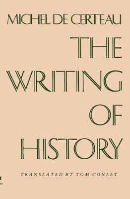 The Writing of History - Michel de Certeau - cover