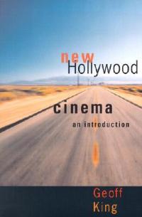 New Hollywood Cinema: An Introduction - Geoff King - cover