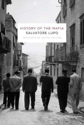 History of the Mafia - Salvatore Lupo - cover