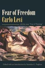 Fear of Freedom: With the Essay 