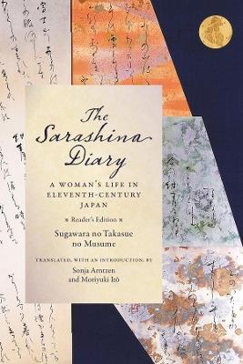 The Sarashina Diary: A Woman's Life in Eleventh-Century Japan (Reader's Edition) - Sugawara no Takasue no Musume Sugawara no Takasue no Musume - cover