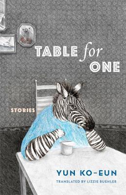 Table for One: Stories - Ko-eun Yun - cover