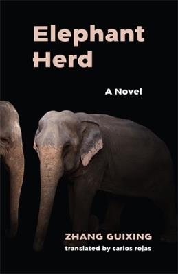 Elephant Herd: A Novel - Guixing Zhang - cover