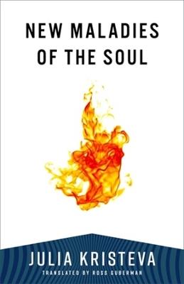 New Maladies of the Soul - Julia Kristeva - cover