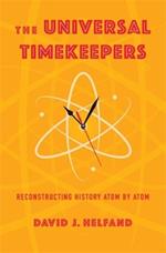 The Universal Timekeepers: Reconstructing History Atom by Atom