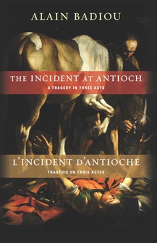 The Incident at Antioch / L’Incident d’Antioche