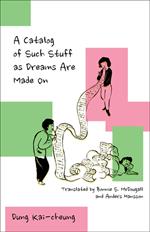 A Catalog of Such Stuff as Dreams Are Made On