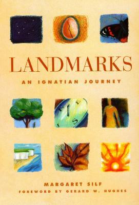 Landmarks: An Ignatian Journey - Margaret Silf - cover