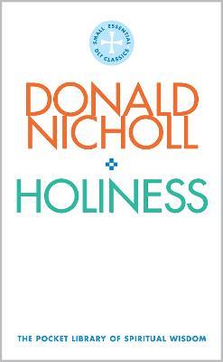 Holiness: The Pocket Library of Spiritual Wisdom - Donald Nicholl - cover