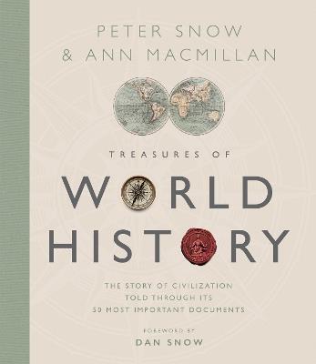 Treasures of World History: The Story Of Civilization in 50 Documents - Peter Snow,Ann MacMillan - cover