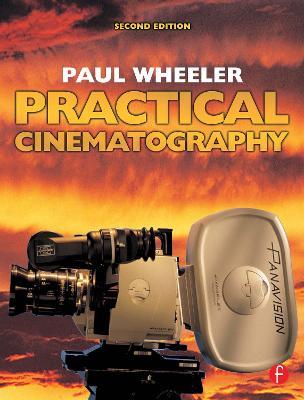 Practical Cinematography - Paul Wheeler - cover
