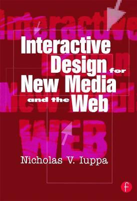 Interactive Design for New Media and the Web - Nick Iuppa - cover