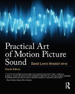 Practical Art of Motion Picture Sound