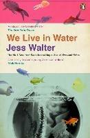 We Live in Water - Jess Walter - cover
