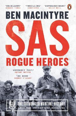 SAS: Rogue Heroes - Now a major TV drama - Ben MacIntyre - cover