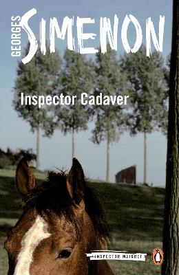 Inspector Cadaver: Inspector Maigret #24 - Georges Simenon - cover