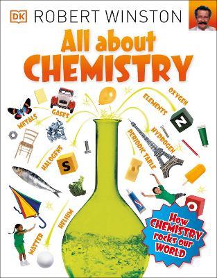 All About Chemistry - Robert Winston - cover