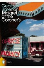 Maigret at the Coroner's: Inspector Maigret #32