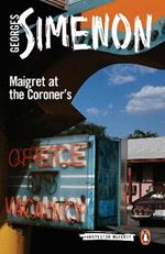 Maigret at the Coroner's: Inspector Maigret #32