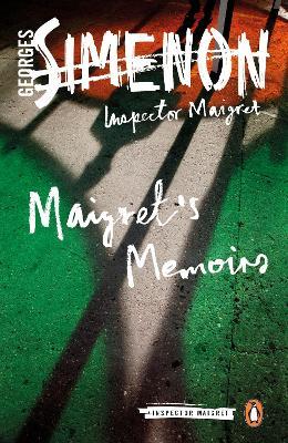 Maigret's Memoirs: Inspector Maigret - Georges Simenon - cover