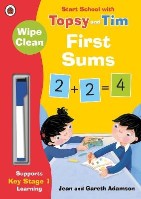 Wipe-Clean First Sums: Start School with Topsy and Tim - Jean Adamson - cover