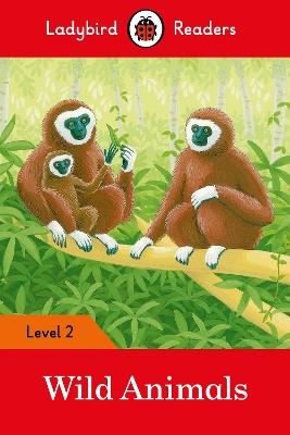 Ladybird Readers Level 2 - Wild Animals (ELT Graded Reader) - Ladybird - cover