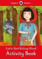 Little Red Riding Hood Activity Book - Ladybird Readers Level 2