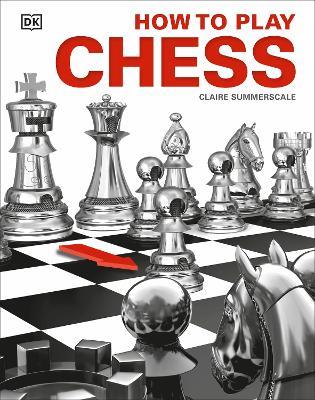 How to Play Chess - Claire Summerscale - cover