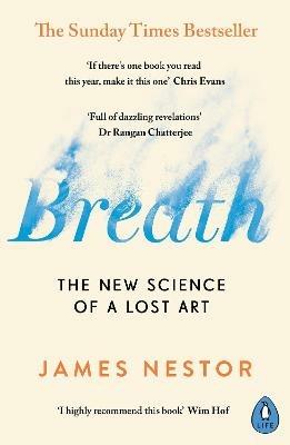Breath: The New Science of a Lost Art - James Nestor - cover