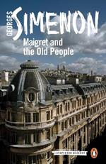 Maigret and the Old People: Inspector Maigret #56