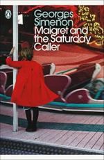 Maigret and the Saturday Caller: Inspector Maigret #59