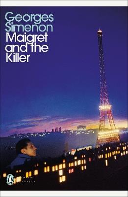 Maigret and the Killer: Inspector Maigret #70 - Georges Simenon - cover
