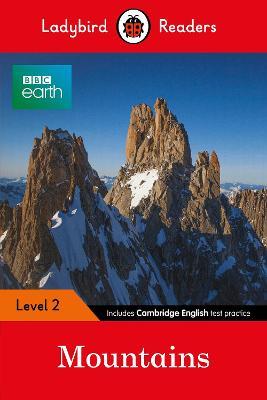 Ladybird Readers Level 2 - BBC Earth - Mountains (ELT Graded Reader) - Ladybird - cover
