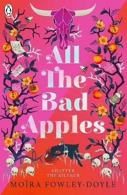 All the Bad Apples - Moira Fowley-Doyle - cover
