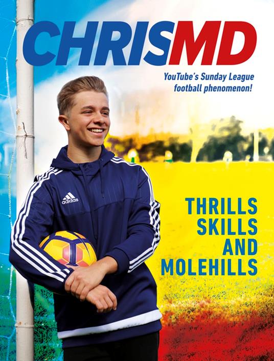 Thrills, Skills and Molehills - Penguin Random House Children's UK - ebook